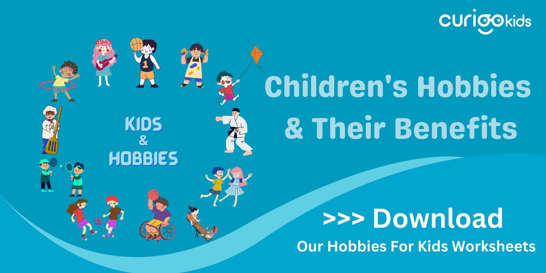 Childrens hobbies &their benefits 1